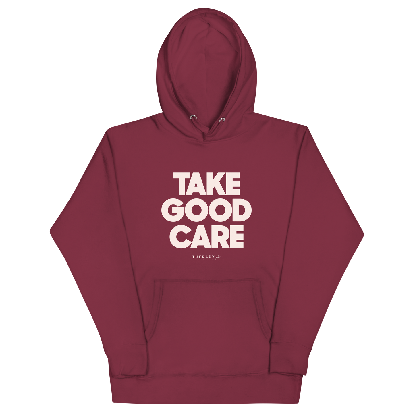 Take Good Care Hoodie