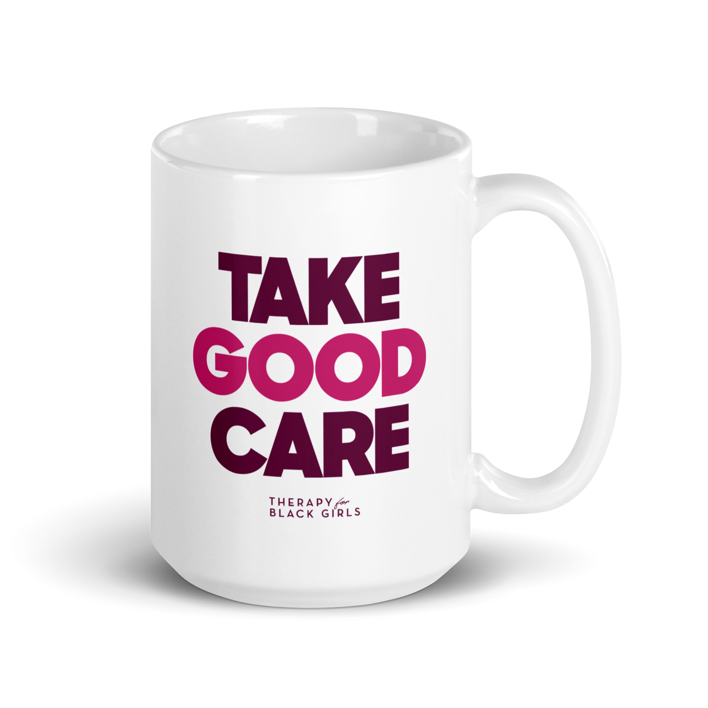 Take Good Care Mug