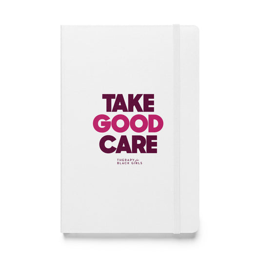 Take Good Care Journal