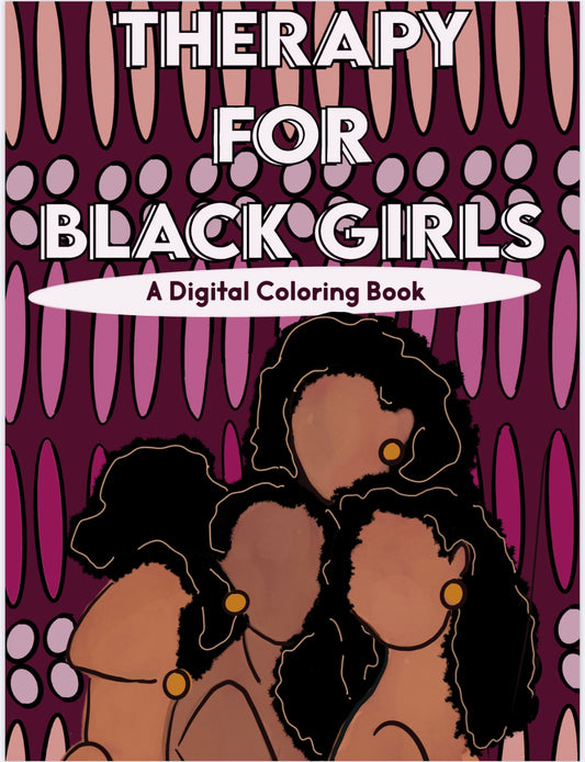 Therapy for Black Girls Digital Coloring Book